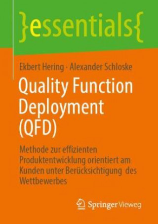 Knjiga QUALITY FUNCTION DEPLOYMENT  QFD  : METH Alexander Schloske