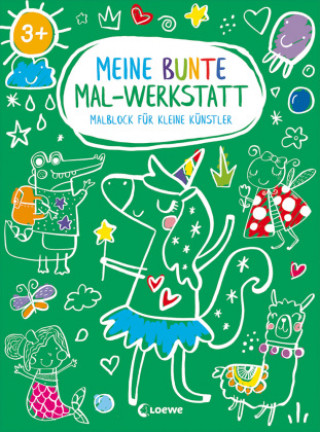 Kniha Meine bunte Mal-Werkstatt - Malblock für kleine Künstler - Einhorn 