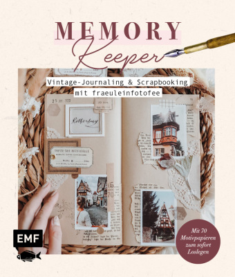 Книга Memory Keeper -&#xa0;Vintage-Journaling und Scrapbooking mit fraeuleinfotofee 