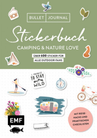 Könyv Bullet Journal Stickerbuch - Camping & Nature Love - Über 600 Sticker für alle Outdoor-Fans 