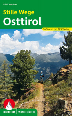 Könyv Stille Wege Osttirol 