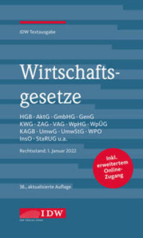 Knjiga Wirtschaftsgesetze 2022 Institut der Wirtschaftsprüfer in Deutschland e.V.