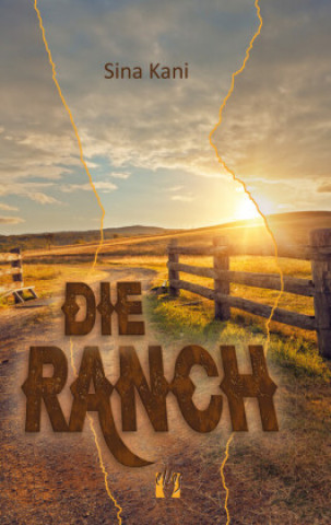 Knjiga Die Ranch Sina Kani