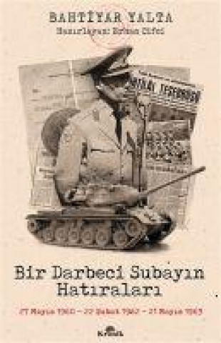 Knjiga Bir Darbeci Subayin Hatiralari 