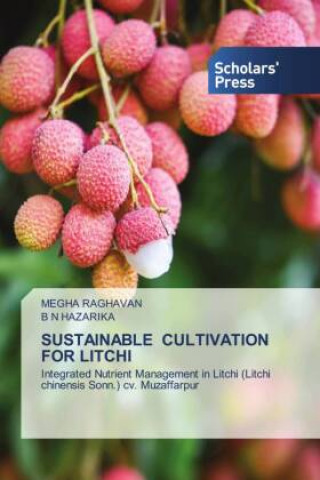 Carte SUSTAINABLE CULTIVATION FOR LITCHI B N Hazarika