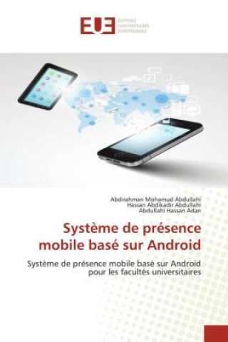 Carte Systeme de presence mobile base sur Android Hassan Abdikadir Abdullahi