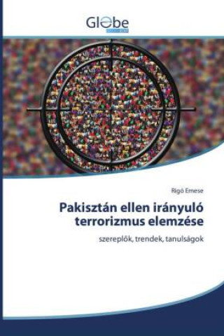Kniha Pakisztan ellen iranyulo terrorizmus elemzese 