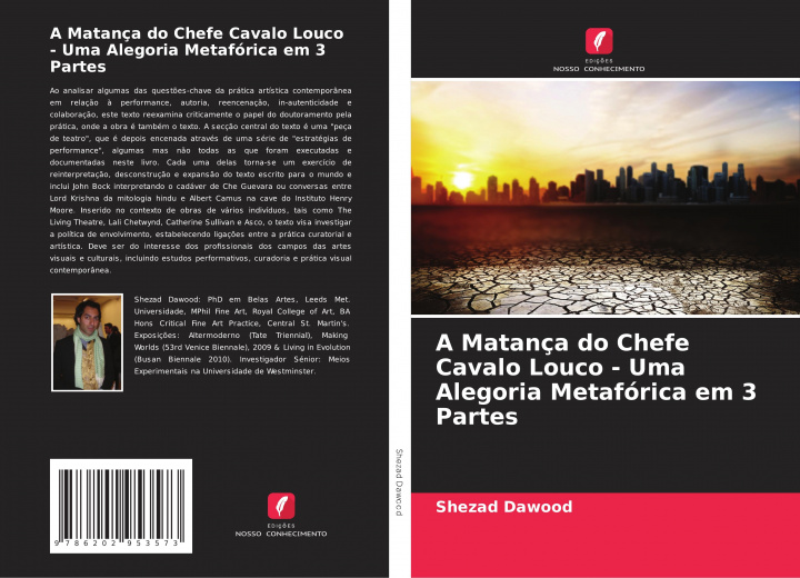 Buch A Matança do Chefe Cavalo Louco - Uma Alegoria Metafórica em 3 Partes 