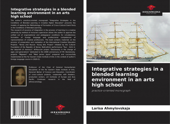 Boek Integrative strategies in a blended learning environment in an arts high school Larisa Ahmylovskaja