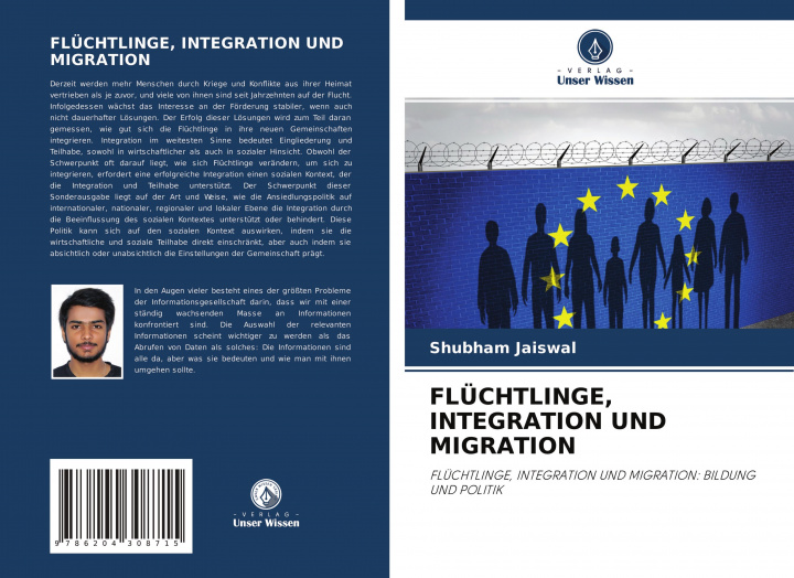 Knjiga FLÜCHTLINGE, INTEGRATION UND MIGRATION Shubham Jaiswal