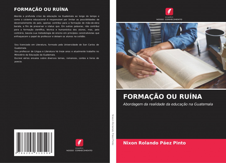 Книга FORMAÇ?O OU RUÍNA Nixon Rolando Páez Pinto