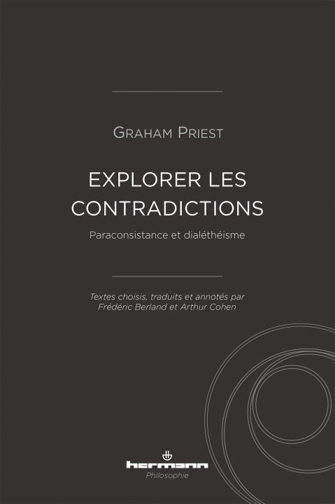 Kniha Explorer les contradictions Graham Priest
