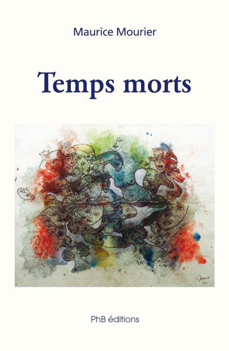 Kniha Temps morts Maurice MOURIER