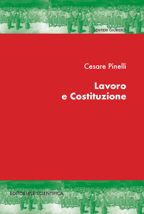 Carte Lavoro e costituzione Cesare Pinelli