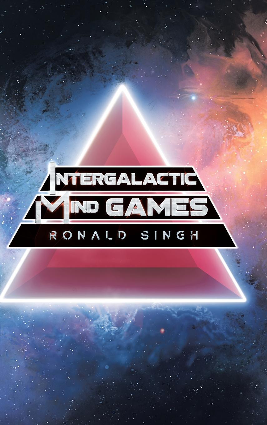 Knjiga Intergalactic Mind Games Ronald Singh
