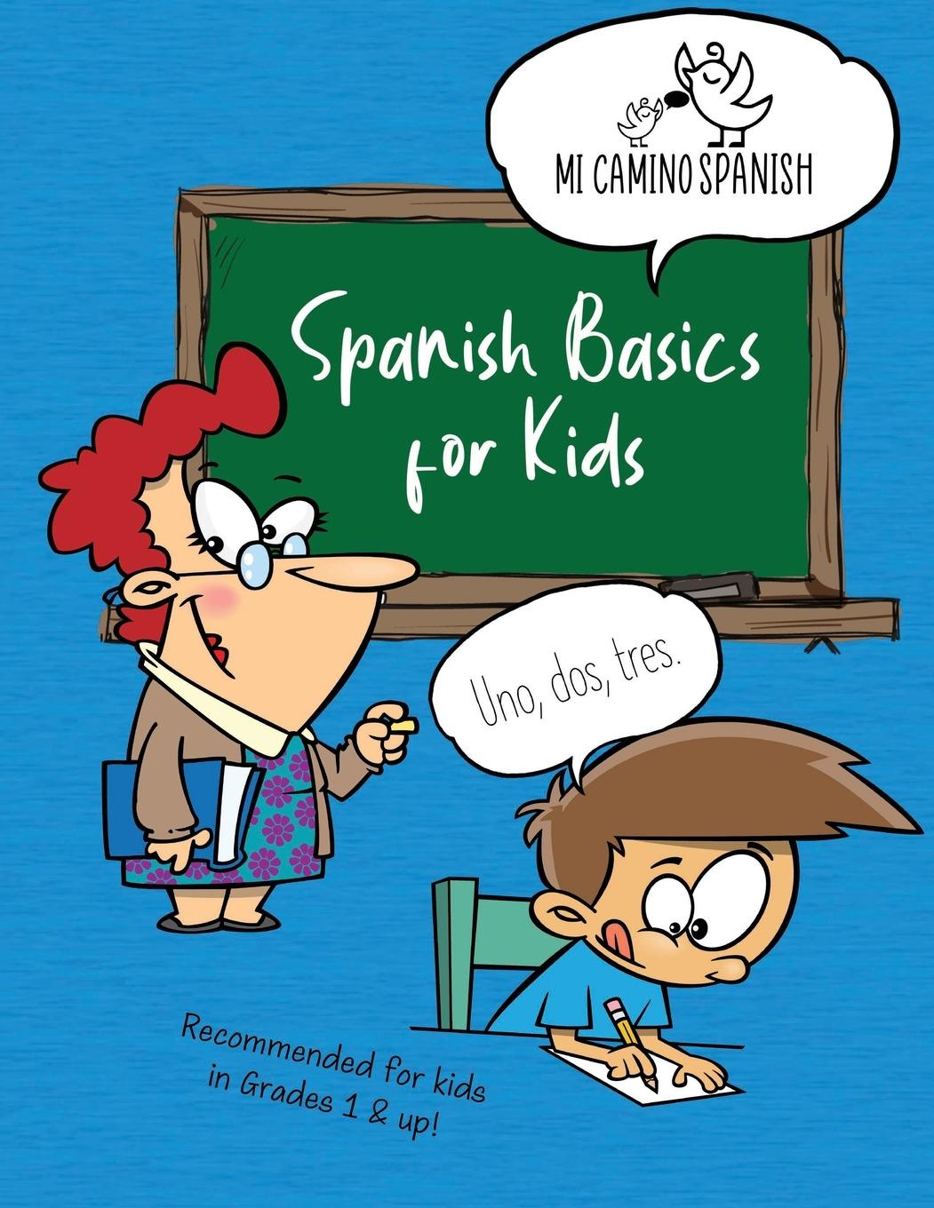 Könyv Spanish Basics for Kids, Book 1 