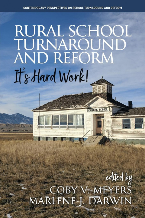 Book Rural School Turnaround and Reform Coby V. Meyers