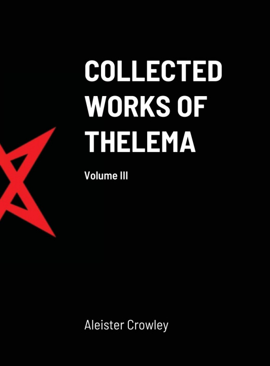 Książka Collected Works of Thelema Volume III Mastema