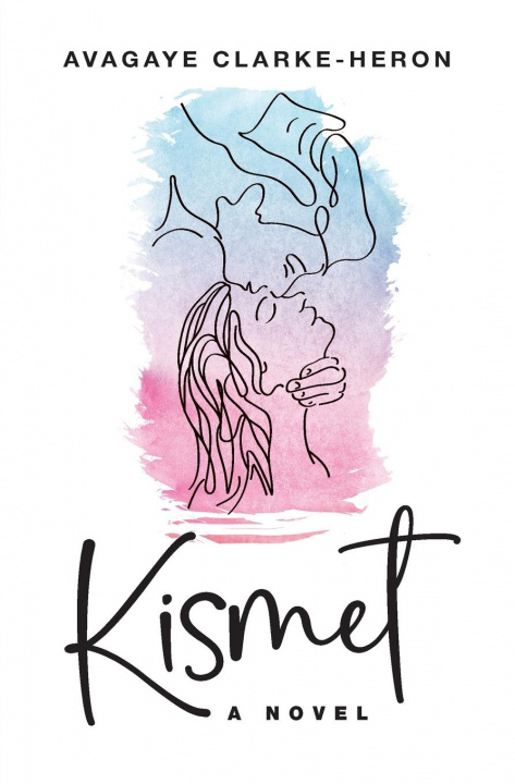 Knjiga Kismet Avagaye Clarke-Heron