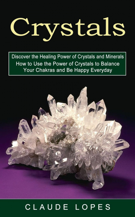 Knjiga Crystals Claude Lopes