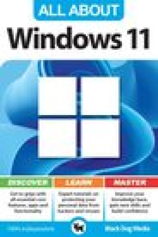Книга All About Windows 11 Black Dog Media