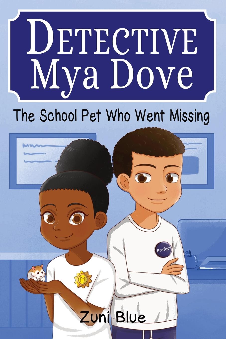 Книга School Pet Who Went Missing Zuni Blue