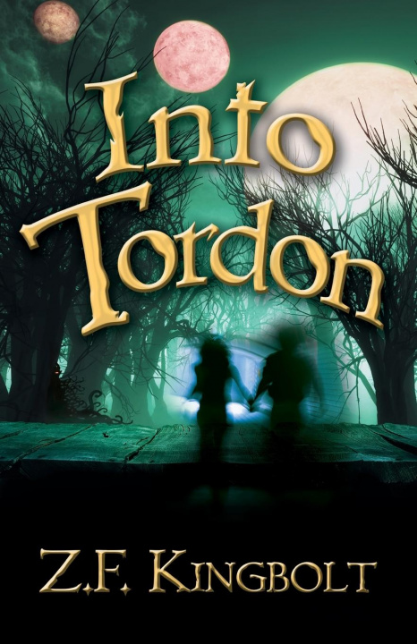 Βιβλίο Into Tordon Z. F. Kingbolt