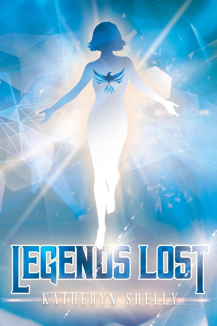 Knjiga Legends Lost Katheryn Shelly