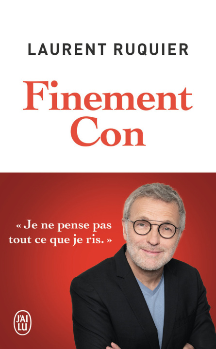 Knjiga Finement Con LAURENT RUQUIER