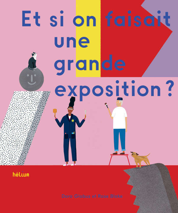 Boek Et si on faisait une grande exposition ? Globus