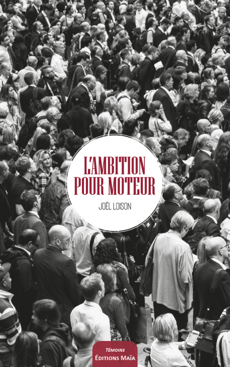 Book L'ambition pour moteur Loison