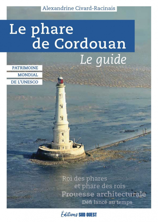Kniha Le phare de Cordouan Alexandrine Civard-Racinais