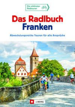 Книга Das Radlbuch Franken Bernhard Irlinger