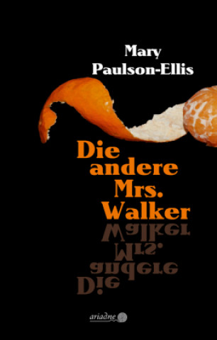 Kniha Die andere Mrs. Walker Kathrin Bielfeldt