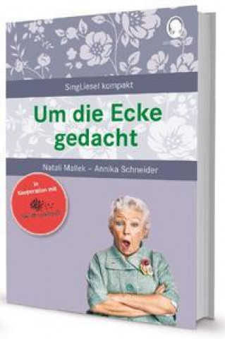 Kniha Um die Ecke gedacht Annika Schneider