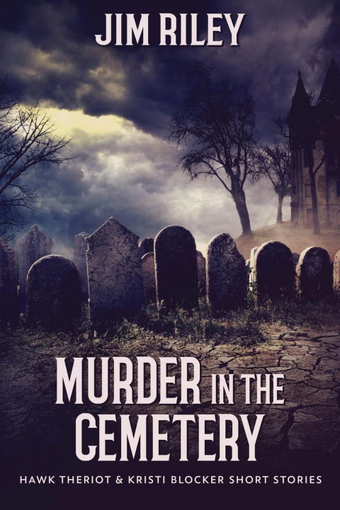 Книга Murder in the Cemetery Jim Riley