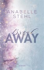 Kniha BreakAway Anabelle Stehl
