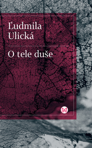 Könyv O tele duše Ľudmila Ulická