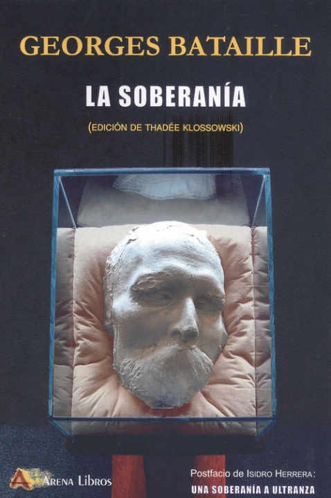 Книга SOBERANIA (EDICION DE THADEE KLOSSOWSKI) GEORGE BATAILLE