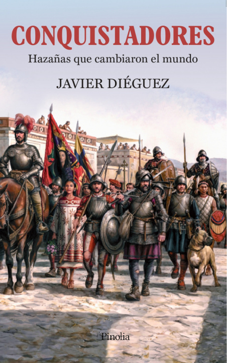 Livro Conquistadores. JAVIER DIEGUEZ
