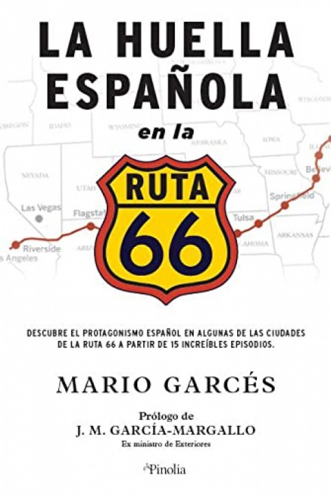Könyv La huella española en la Ruta 66 MARIO GARCES