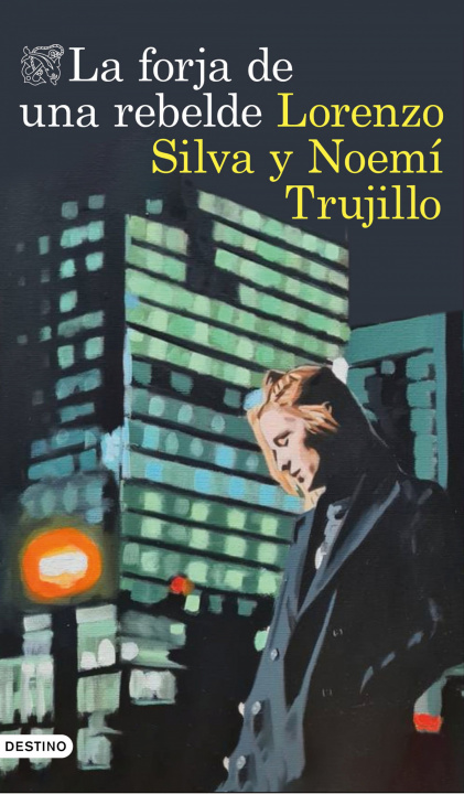 Kniha La forja de una rebelde Noemi Trujillo
