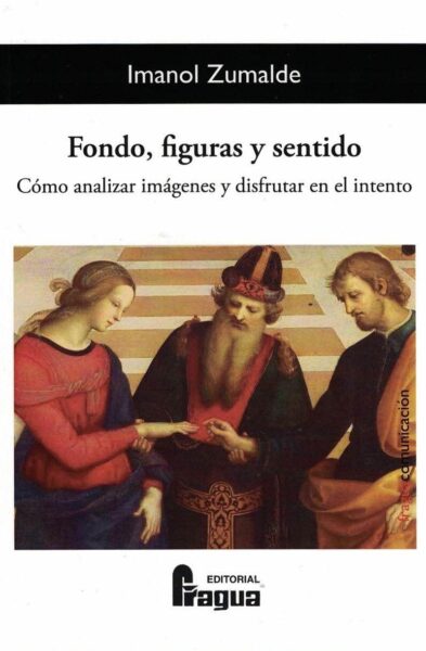 Buch Fondo, figuras y sentido. Cómo analizar imágenes y disfrutar en el intento. IMANOL ZUMALDE