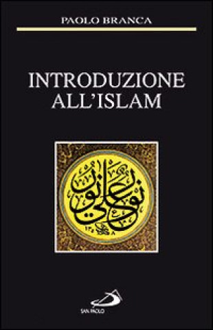 Carte Introduzione all'Islam Paolo Branca