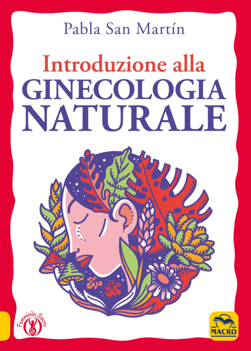 Carte Introduzione alla ginecologia naturale Pabla San Martín
