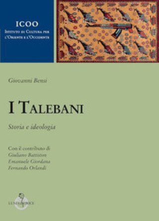 Книга talebani. Storia e ideologia Giovanni Bensi