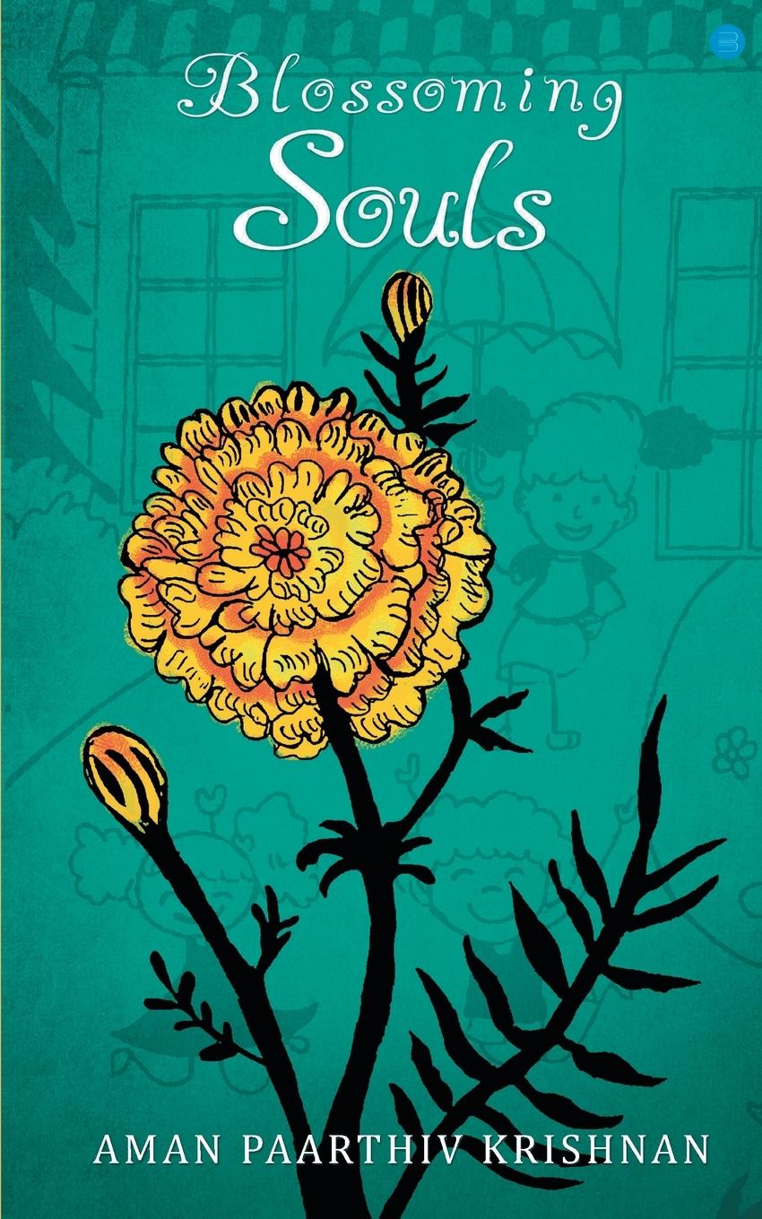 Книга Blossomimg Souls Aman Paarthiv Krishnan