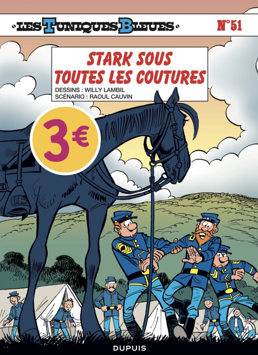 Kniha Les Tuniques Bleues - Tome 51 - Stark sous toutes les coutures / Edition spéciale (Opé été 2022) Cauvin
