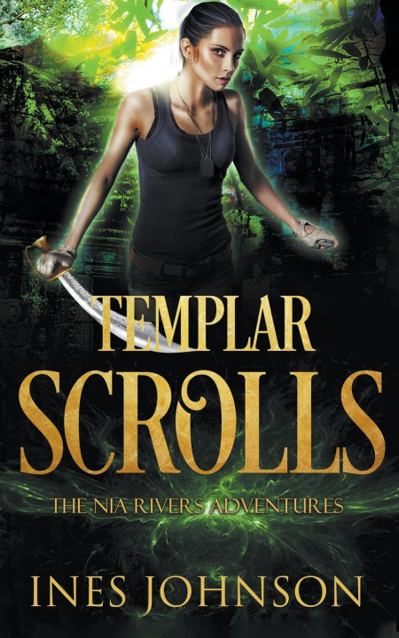 Knjiga Templar Scrolls Ines Johnson