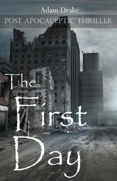 Book First Day Adam Drake